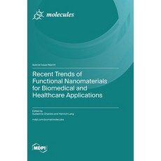 (英文圖書) Recent Trends of Functional Nanomaterials for Biomedical and Healthcare Applications 精裝版, Mdpi AG, 英文