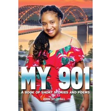 My 901: A Book of Short Stories and Poems 平裝版, Indy Pub, 英文