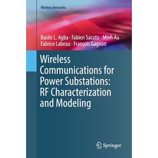 (英文圖書) Wireless Communications for Power Substations: RF Characterization and Modeling 平裝版, Springer, 英文