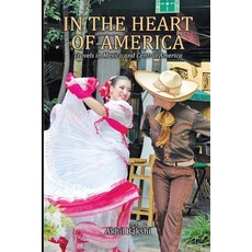 (英文圖書) In the Heart of America: Travels in Mexico and Central America 平裝版, Independently Published, 英文