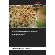(英文圖書) Wildlife conservation and management 平裝版, Our Knowledge Publishing, 英文