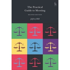 The Practical Guide to Mooting 平裝版, Hart Publishing, 英文