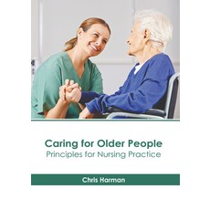 (英文圖書) Caring for Older People: Principles for Nursing Practice 精裝版, American Medical Publishers, 英文