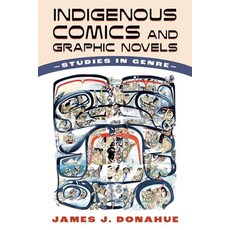 (英文圖書) Indigenous Comics and Graphic Novels: Studies in Genre 精裝版, University Press of Mississ..., 英文