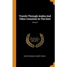 (英文圖書) Travels Through Arabia And Other Countries In The East; Volume 2 精裝版, Franklin Classics, 英文