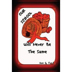 (英文圖書)Our School Will Never Be The Same 平裝版, Createspace Independent Pub..., 英文