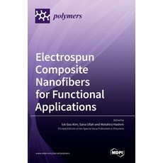 (英文圖書) Electrospun Composite Nanofibers for Functional Applications 精裝版, Mdpi AG, 英文