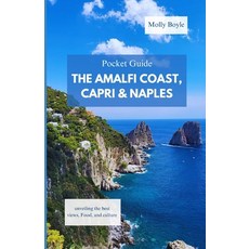 (英文圖書) The Amalfi Coast Capri & Naples Pocket Guide: Unveiling the Best Views Food ... 平裝版, Independently Published, 英文