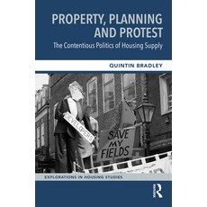 (英文圖書) Property Planning and Protest: The Contentious Politics of Housing Supply 精裝版, Routledge, 英文