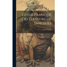 (英文書) Guide Pratique Des Éleveurs De Sangsues 精裝版, Legare Street Press, 英文