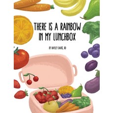 (英文圖書) There's a Rainbow in My Lunchbox 精裝版, Gatekeeper Press, 英文