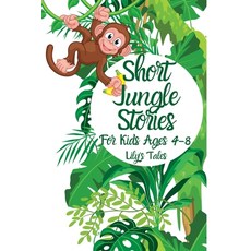 (英文圖書)Short Jungle Stories: For Kids Ages 4-8 平裝版, Goodnight Tales, 英文