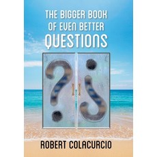 (英文圖書) The Bigger Book of Even Better Questions 精裝版, Xlibris Us, 英文