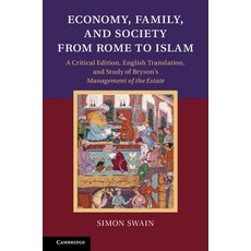 Economy Family and Society from Rome to Islam 精裝版, Cambridge University Press, 英文