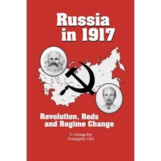 Russian In1917: Revolution Reds and Regime Change 平裝版, Independently Published, 英文