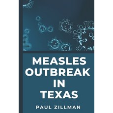 (英文圖書) Measles Outbreak in Texas 平裝版, Independently Published, 英文