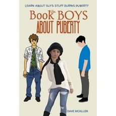 (英文圖書) Book for Boys About Puberty: Learn About Guys Stuff During Puberty 平裝版, Independently Published, 英文