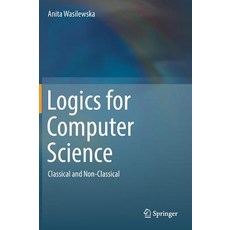 Logics for Computer Science: Classical and Non-Classical 精裝版, Springer, 英文