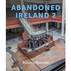 (英文圖書) Abandoned Ireland 2 精裝版, Merrion Press, 英文