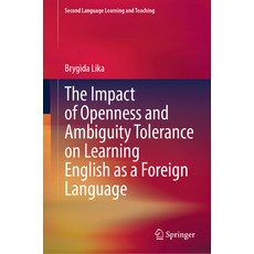 (英文圖書) The Impact of Openness and Ambiguity Tolerance on Learning English as a Foreign Language 精裝版, Springer, 英文
