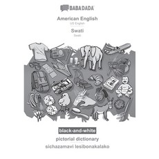 (英文圖書) BABADADA black-and-white American English - Swati pictorial dictionary - sichazamavi lesibo... 平裝版, 英文