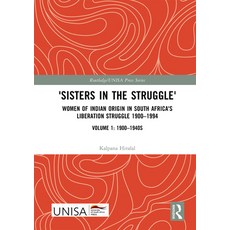 (英文圖書) 'Sisters in the Struggle': Women of Indian Origin in South Africa's Liberation Struggle 1900-... 精裝版, Routledge, 英文