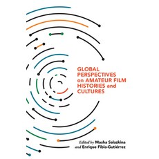 Global Perspectives on Amateur Film Histories and Cultures 精裝版, Indiana University Press, 英文