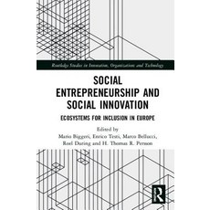 Social Entrepreneurship and Social Innovation: Ecosystems for Inclusion in Europe 精裝版, Routledge, 英文