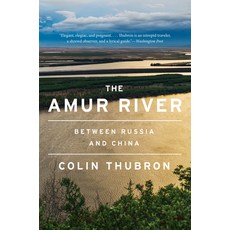 (英文圖書) The Amur River: Between Russia and China 平裝版, Harper Perennial, 英文