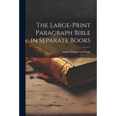 (英文圖書) The Large-Print Paragraph Bible in Separate Books 平裝版, Legare Street Press, 英文