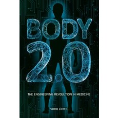 Body 2.0: The Engineering Revolution in Medicine Library Binding, Twenty-First Century Books ..., 英文, 圖書館裝訂