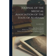 (英文圖書) Journal of the Medical Association of the State of Alabama; 19 (1949-1950) 平裝版, Hassell Street Press, 英文