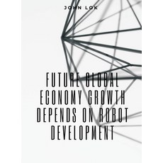 (英文圖書) Future Global Economy Growth Depends On 精裝版, Writat, 英文