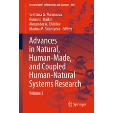 (英文圖書) Advances in Natural Human-Made and Coupled Human-Natural Systems Research: Volume 2 平裝版, Springer, 英文