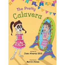 (英文圖書)The Pretty Calavera 精裝版, Bella Bach Publishing, 英文