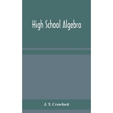 High school algebra 精裝版, Alpha Edition, 英文