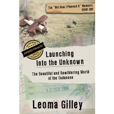 (英文圖書) Launching Into the Unknown: Discovering the Beautiful and Bewildering World of the Sudanese 平裝版, Peak Press, 英文