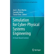 Simulation for Cyber-Physical Systems Engineering: A Cloud-Based Context 精裝版, Springer, 英文