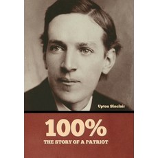 (英文圖書)100%: the Story of a Patriot 精裝版, Bibliotech Press, 英文