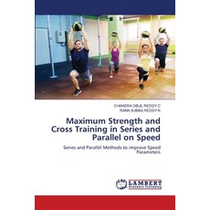 (英文圖書) Maximum Strength and Cross Training in Series and Parallel on Speed 平裝版, LAP Lambert Academic Publis..., 英文