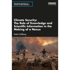 (英文圖書) Climate Security: The Role of Knowledge and Scientific Information in the Making of a Nexus 平裝版, Routledge, 英文