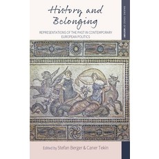 (英文圖書) History and Belonging: Representations of the Past in Contemporary European Pol... 平裝版, Berghahn Books, 英文