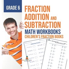 (英文圖書)Fraction Addition and Subtraction - Math Workbooks Grade 6 Children's Fraction B... 精裝版, Baby Professor, 英文