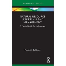 (英文圖書) Natural Resource Leadership and Management: A Practical Guide for Professionals 平裝版, Routledge, 英文