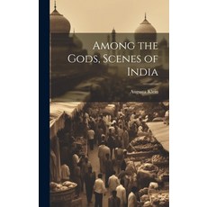 (英文圖書) Among the Gods Scenes of India 精裝版, Legare Street Press, 英文