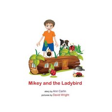 (英文圖書)Mikey and the Ladybird 平裝版, Createspace Independent Pub..., 英文