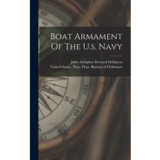 (英文圖書) Boat Armament Of The U.s. Navy 精裝版, Legare Street Press, 英文