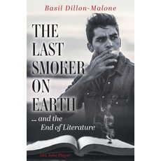 (英文圖書) The Last Smoker on Earth: and the End of Literature 平裝版, FriesenPress, 英文