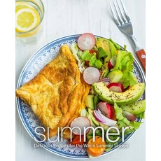 (英文圖書) Summer: Delicious Recipes for the Warm Summer Season (2nd Edition) 平裝版, Independently Published, 英文