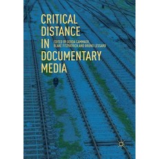 (英文圖書) Critical Distance in Documentary Media 平裝版, Palgrave MacMillan, 英文